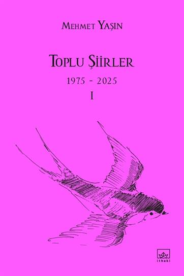 Toplu Şiirler - 1975-2025 - I - İthaki Yayınları Kitap