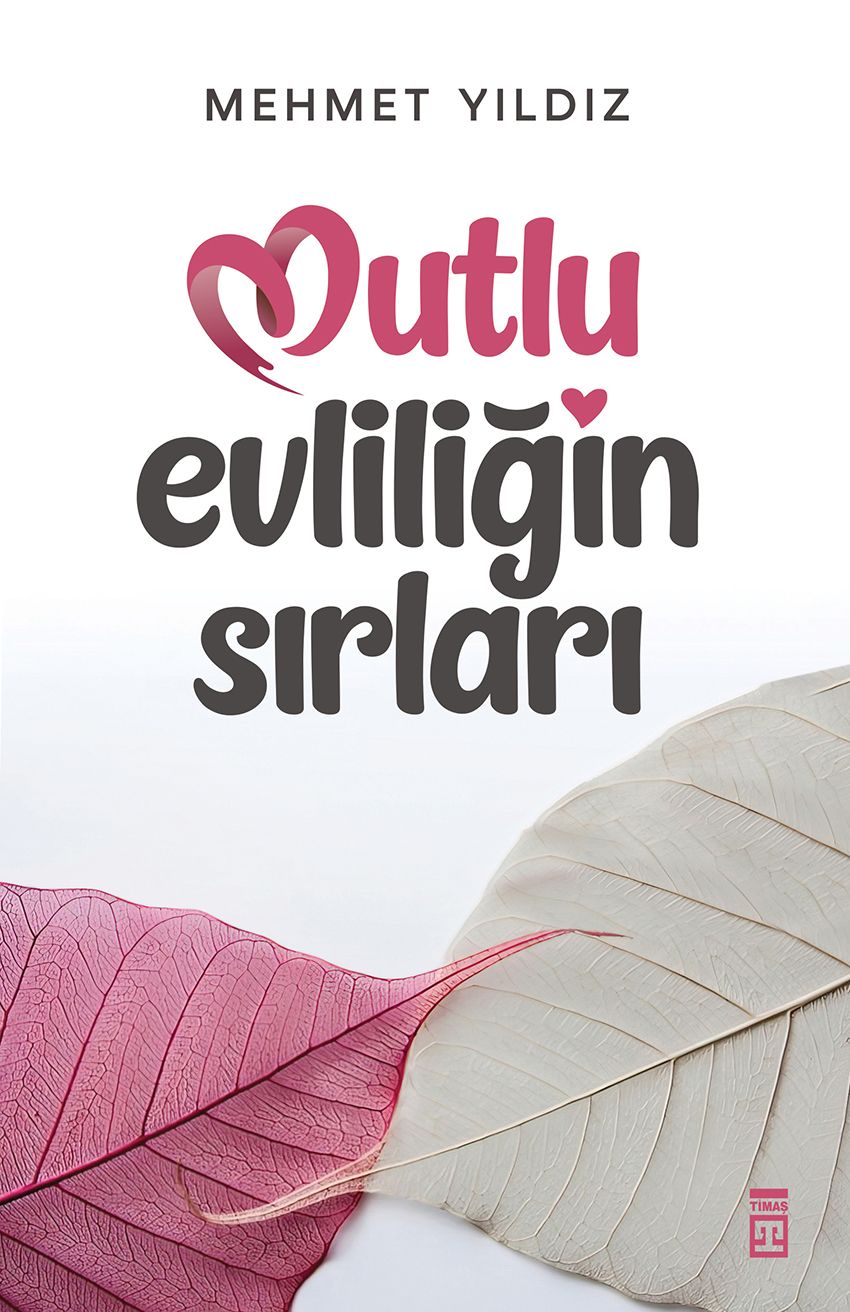 Mutlu Evliliğin Sırları - Timaş Yayınları Kitap