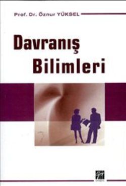 Davranış Bilimleri - Öznur Yüksel, Akademik Kitaplar Türkçe kitap kapağı