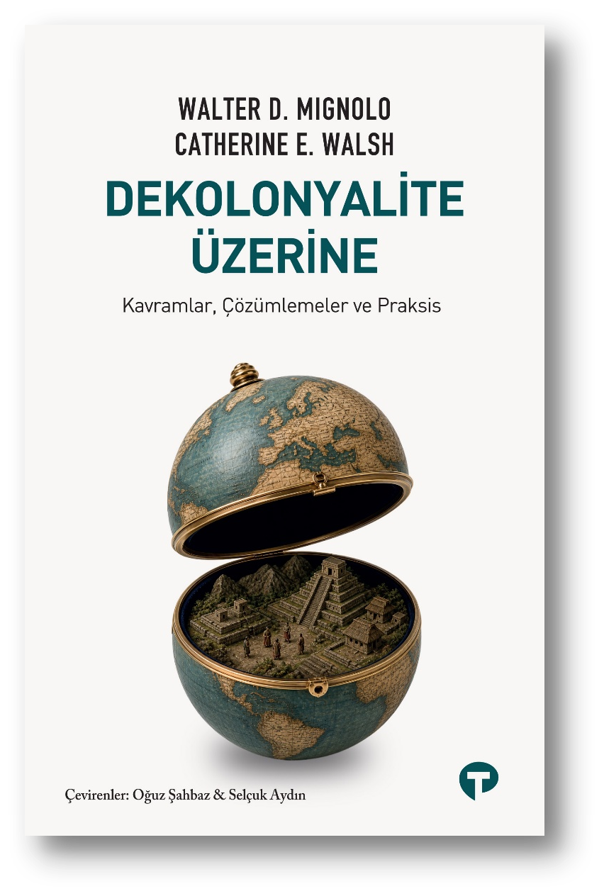 Dekolonyalite Üzerine - Turkuvaz Kitap Kitap