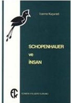 Schopenhauer ve İnsan İoanna Kuçuradi Türkçe kitap kapağı