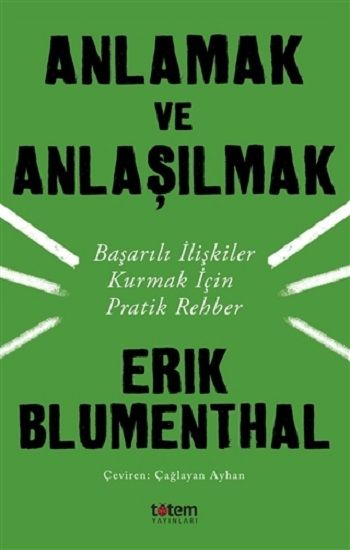 Anlamak ve Anlaşılmak - Totem Yayınları Kitap