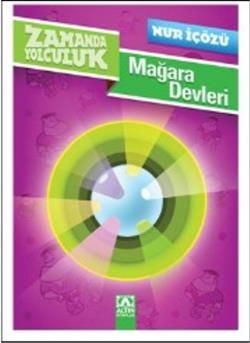 Zamanda Yolculuk - Mağara Devleri - Nur İçözü, Hikayeler Türkçe kitap kapağı