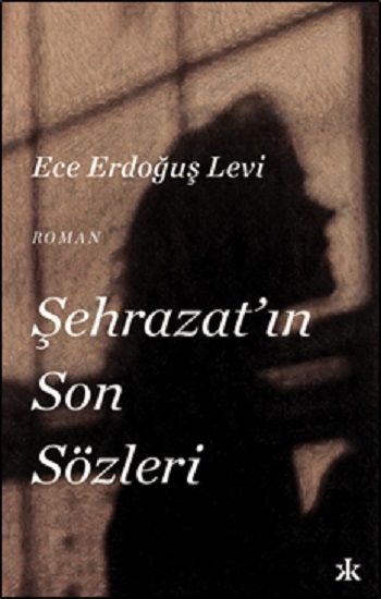 Şehrazat’ın Son Sözleri - Kafka Yayınevi Kitap