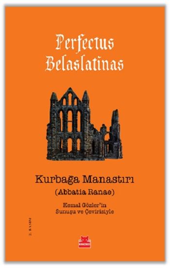Kurbağa Manastırı - Abbatia Ranae - Kırmızı Kedi Yayınevi Kitap