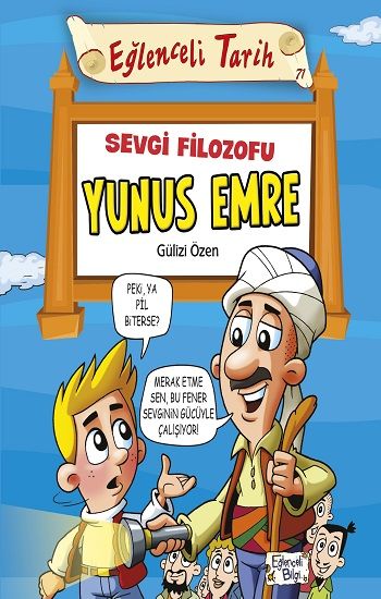 Sevgi Filozofu Yunus Emre - Eğlenceli Bilgi Yayınları Kitap