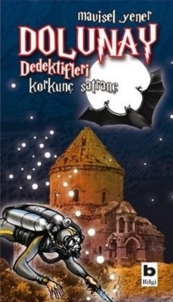 Dolunay Dedektifleri - Korkunç Satranç - Bilgi Yayınevi Çocuk Kitap