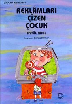 Reklamları Çizen Çocuk - Aytül Akal, Masallar Türkçe kitap kapağı