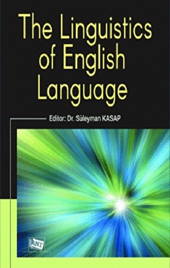 The Linguistics of English Language - Anı Yayıncılık Kitap