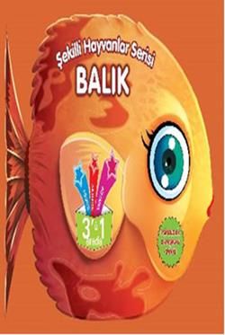 Şekilli Hayvanlar Serisi - Balık - Parıltı Yayınları Kitap