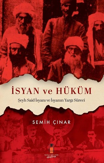 İsyan ve Hüküm - İdeal Kültür Akademik Kitap