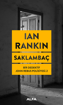 Saklambaç - Bir Dedektif John Rebus Polisiyesi 2 - Alfa Yayınları Kitap
