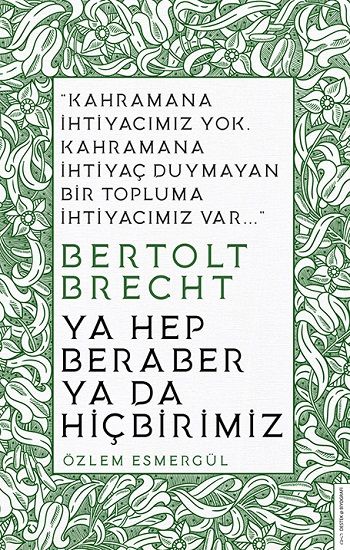Ya Hep Beraber Ya Hiçbirimiz - Destek Yayınları Kitap