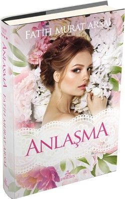 Anlaşma - Ephesus Yayınları Kitap