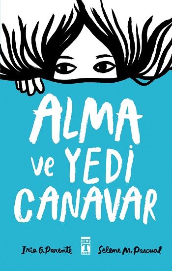 Alma ve Yedi Canavar - Genç Timaş Kitap