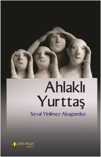 Ahlaklı Yurttaş - Yeni İnsan Yayınları Kitap