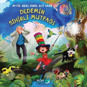 Dedemin Sihirli Mutfağı - FOM Kitap Kitap