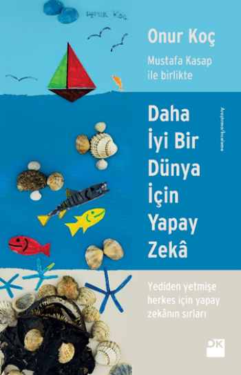Daha İyi Bir Dünya İçin Yapay Zeka - Doğan Kitap Kitap