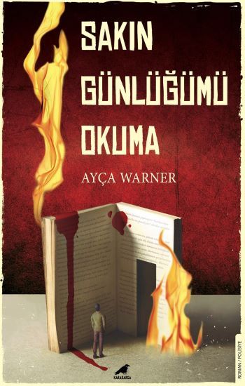 Sakın Günlüğümü Okuma - Kara Karga Yayınları Kitap