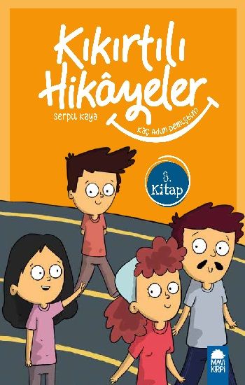 Kaç Adım Demiştin - Kıkırtılı Hikayeler (3. Sınıf) - Mavi Kirpi Yayınları Kitap