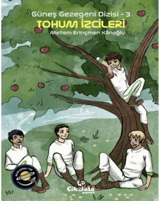 Güneş Gezegeni Dizisi - 3 Tohum İzcileri - Çikolata Yayınevi Kitap