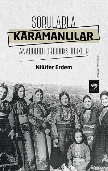 Sorularla Karamanlılar - Ötüken Neşriyat Kitap