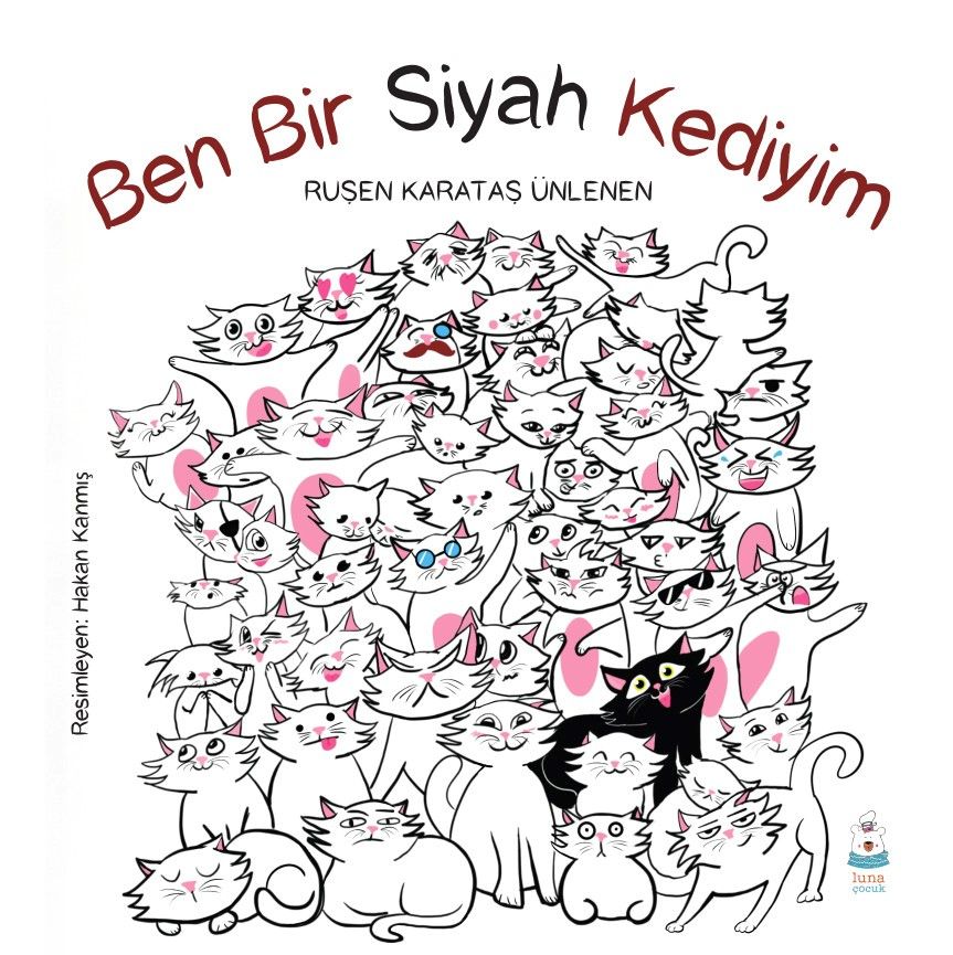 Ben Bir Siyah Kediyim - Luna Çocuk Yayınları Kitap