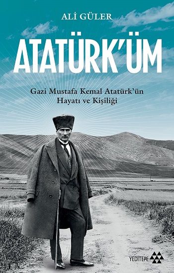 Atatürk'üm - Yeditepe Yayınevi Kitap