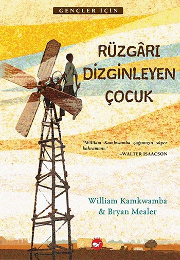 Rüzgarı Dizginleyen Çocuk - Beyaz Balina Yayınları Kitap