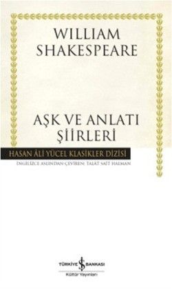 Aşk ve Anlatı Şiirleri - İş Bankası Kültür Yayınları Kitap