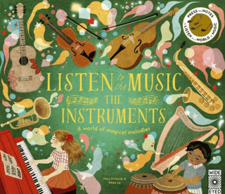 Listen To The Music : The Instruments - Wide-Eyed Editions Kitap