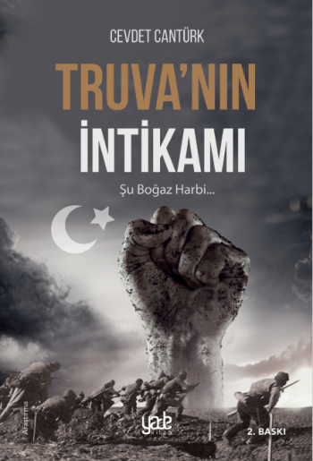 Truva'nın İntikamı - Şu Boğaz Harbi - Yade Yayınları Kitap