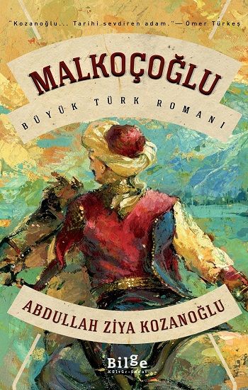 Malkoçoğlu - Bilge Kültür Sanat Kitap