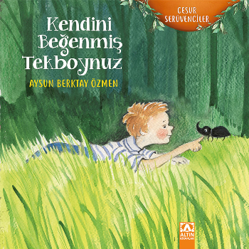 Kendini Beğenmiş Tekboynuz - Cesur Serüvenciler - Altın Kitaplar - Çocuk Kitapları Kitap