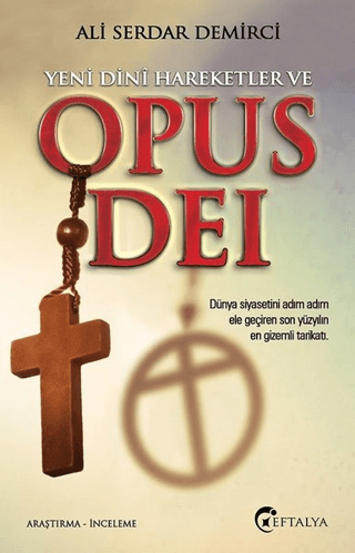 Yeni Dini Hareketler ve Opus Dei - Eftalya Kitap Kitap