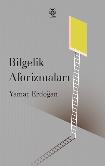 Bilgelik Aforizmaları - Luna Yayınları Kitap