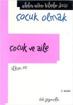 Çocuk ve Aile - Kök Yayınevi Kitap