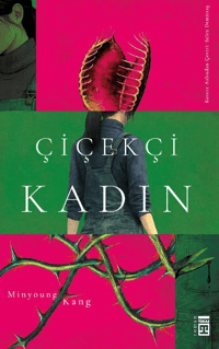 Çiçekçi Kadın - Timaş Yayınları Kitap
