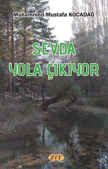 Sevda Yola Çıkıyor - Zet Yayınları Kitap