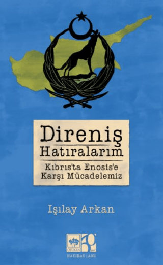 Direniş Hatıralarım - Ötüken Neşriyat Kitap