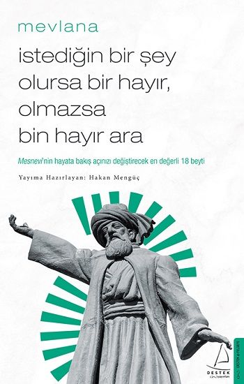 İstediğin Bir Şey Olursa Bir Hayır, Olmazsa Bin Hayır Ara - Destek Yayınları Kitap