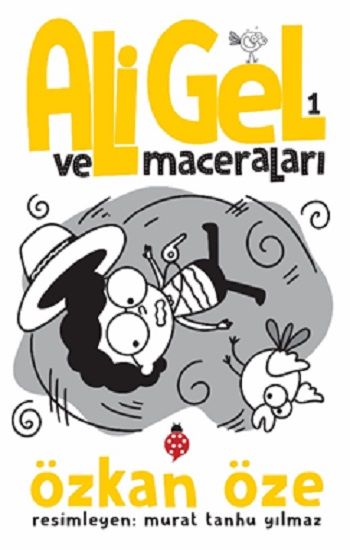 Ali Gel Ve Maceraları - 1 - Uğurböceği Yayınları Kitap