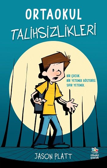 Ortaokul Talihsizlikleri - İthaki Yayınları Kitap