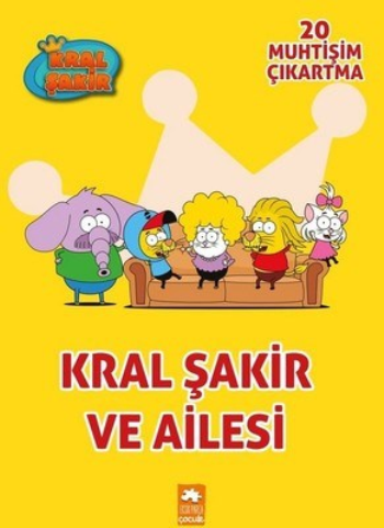 Kral Şakir ve Ailesi - Eksik Parça Yayınları Kitap