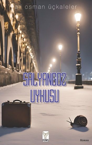 Salyangoz Uykusu - Feniks Yayınları Kitap