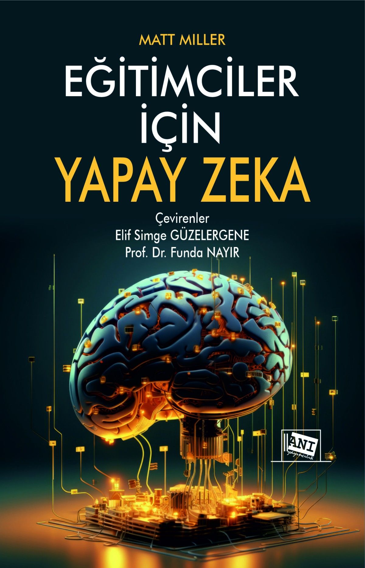 Eğitimciler için Yapay Zeka - Anı Yayıncılık Kitap