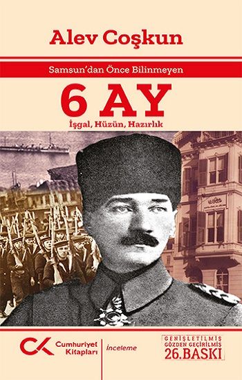 Samsun’dan Önce Bilinmeyen 6 Ay - Alev Coşkun, Araştırma İnceleme Türkçe kitap kapağı