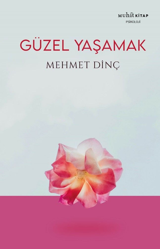 Güzel Yaşamak - Muhit Kitap Kitap