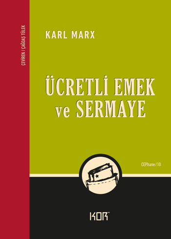 Ücretli Emek ve Sermaye - Kor Kitap Kitap