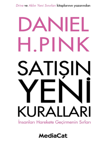 Satışın Yeni Kuralları (İnsanları Hareket Geçirmenin Sırları) - MediaCat Kitapları Kitap